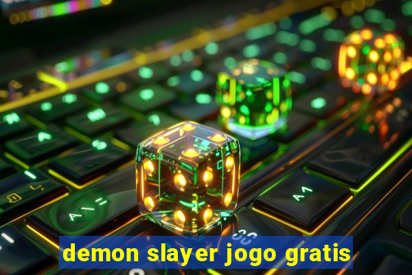 demon slayer jogo gratis